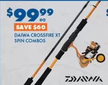 Daiwa - Crossfire Xt Spin Combos offers at $99.99 in BCF