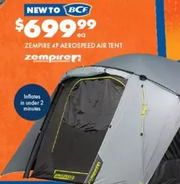 Zempire - 4P Aerospeed Air Tent offers at $699.99 in BCF