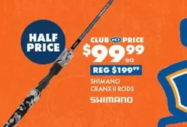 Shimano - Cranx Ii Rods  offers at $99.99 in BCF