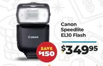 Canon - Speedlite El10 Flash offers at $349.95 in Ted's Cameras