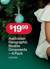 Australian Geographic Ornaments - 4 Pack offers at $19.99 in Australia Post