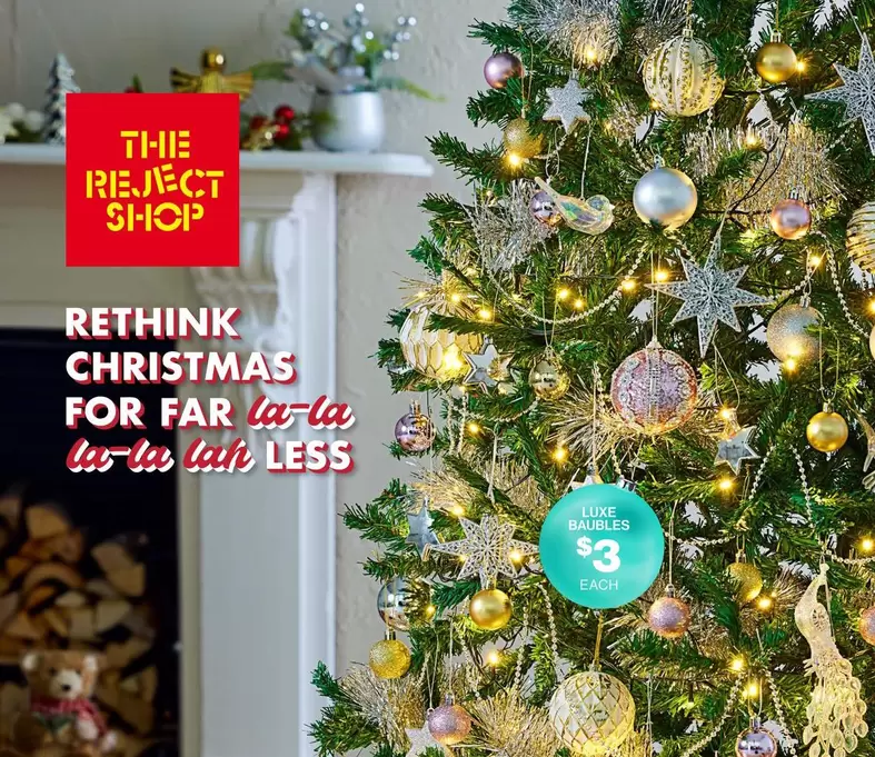 Luxe Baubles  offers at $3 in The Reject Shop