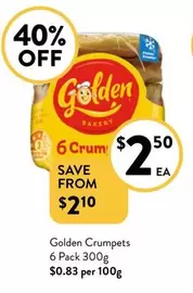 Golden - Crumpets 6 Pack 300g offers at $2.5 in Foodworks