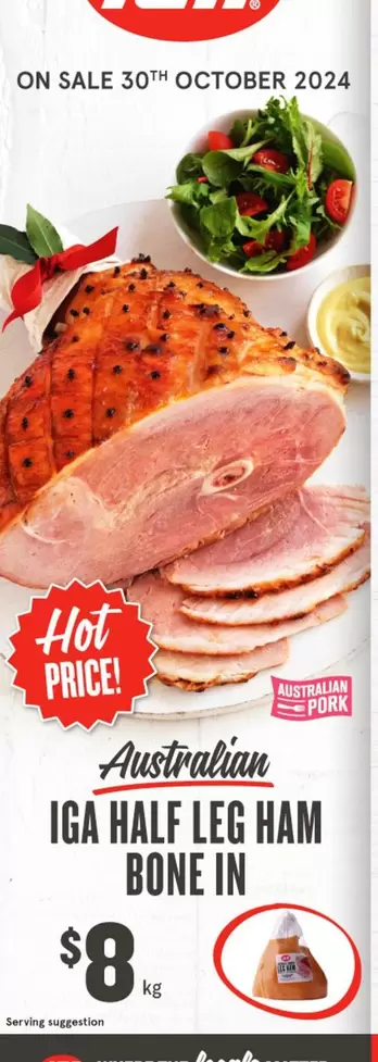 Australian Half Leg Ham Bone In offers at $8 in IGA