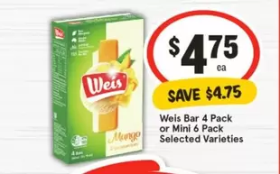 Weis - Bar 4 Pack Or Mini 6 Pack Selected Varieties offers at $4.75 in IGA