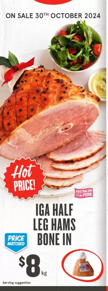 Iga Half Leg Hams Bone In offers at $8 in IGA