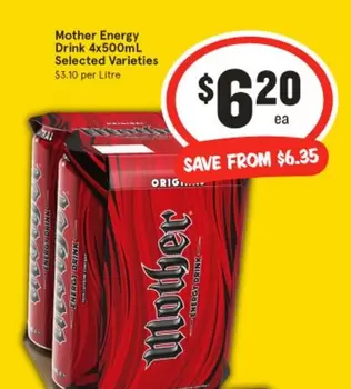 Mother energy - Energy Drink 4x500ml Selected Varieties offers at $6.2 in IGA