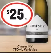 Croser -  Nv 750ml Varieties offers at $25 in IGA