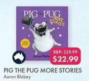 Pig The Pug More Stories offers at $22.99 in QBD