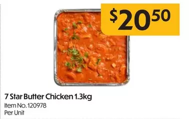 Star - 7  Butter Chicken 1.3kg offers at $20.5 in Campbells