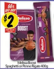 Melissa -  Boost Spaghetti Or Penne Rigate 400g offers at $2 in NQR