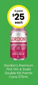 Gordon's - Premium Pink Gin & Soda Double 6% Premix Cans 375ml offers at $25 in The Bottle-O