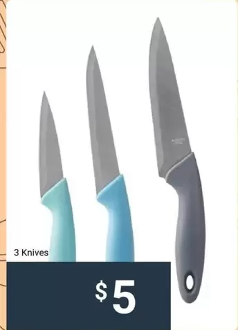 3 Knives offers at $5 in Kmart