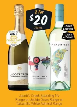 Jacob’s Creek - Sparkling Nv Range Or Upside Down Range Or Tatachilla White Admiral Range offers at $20 in Cellarbrations