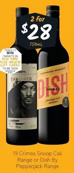 19 Crimes - Snoop Cali Range Or Dish By Pepperjack Range offers at $28 in Cellarbrations