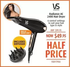 VS Sassoon - Radiance Ac 2400 Hair Dryer offers at $49.95 in Shaver Shop