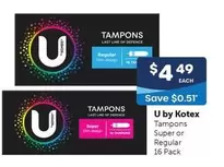 U By Kotex - Tampons Super Or Regular 16 Pack offers at $4.49 in Advantage Pharmacy