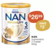 Nestlè - Nan Supremepro 3 Toddler 800g offers at $26.99 in Pharmacy Best Buys