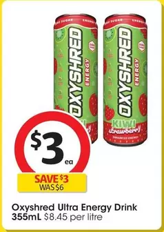 Oxyshred - Ultra Energy Drink 355mL offers at $3 in Coles