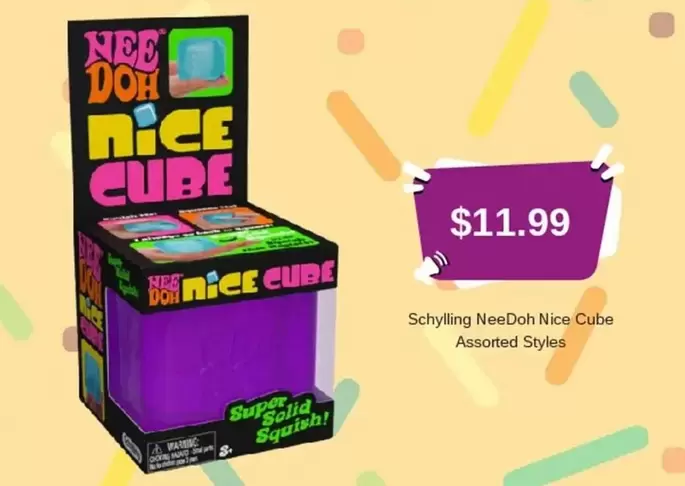 Schylling - NeeDoh Nice Cube Assorted Styles offers at $11.99 in Toyworld