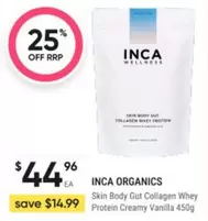 Inca Organics - Skin Body Gut Collagen Whey Protein Creamy Vanilla 450g offers at $44.96 in Healthylife Pharmacy