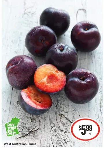 West Australian Plums offers at $5.99 in IGA