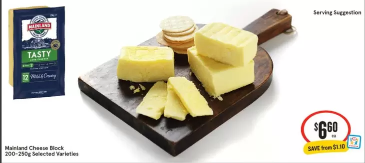Mainland  - Cheese Block 200-250g Selected Varieties  offers at $6.6 in IGA