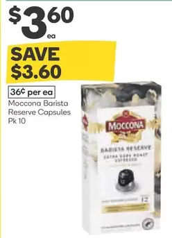 Moccona -  Barista Reserve Capsules Pk 10 offers at $3.6 in Woolworths