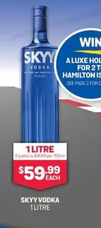 Skyy -  Vodka 1 Litre offers at $59.99 in Bottlemart