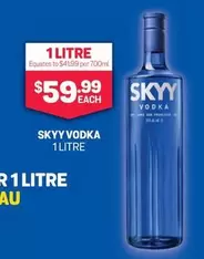 Skyy - Vodka 1 Litre offers at $59.99 in Bottlemart