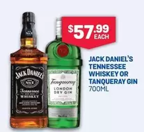 Jack Daniels - Tennessee Whiskey Or Tanqueray Gin 700ml offers at $57.99 in Bottlemart