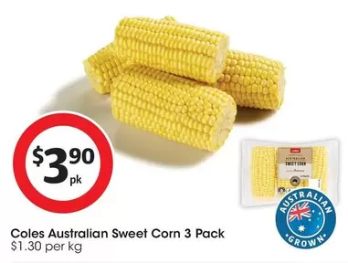Coles - Australian Sweet Corn 3 Pack offers at $3.9 in Coles