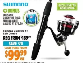 Shimano - Quikxfire Kit Spin Combo offers at $99.99 in Anaconda