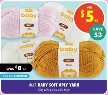Makr - Baby Soft 8ply Yarn offers at $5 in Lincraft