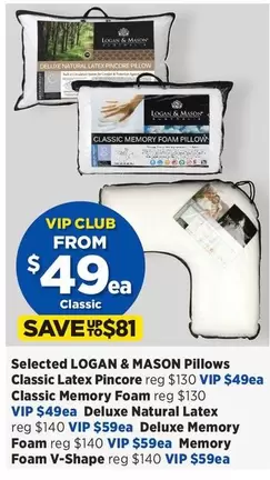 Selected Logan & Mason Pillows Classic Latex Pincore offers at $49 in Spotlight