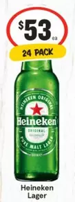 Heineken -  Lager offers at $53 in IGA Liquor