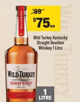 Wild -  Turkey Kentucky Straight Bourbon Whiskey 1 Litre offers at $75 in Liquorland