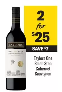 Taylors - One Small Step Cabernet Sauvignon offers at $25 in Liquorland