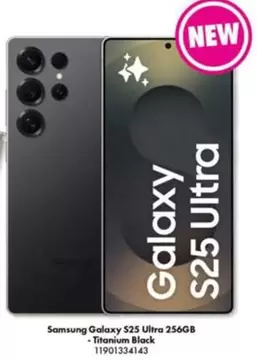 Samsung -  Galaxy S25 Ultra 256GB Titanium Black offers at $257 in The Good Guys