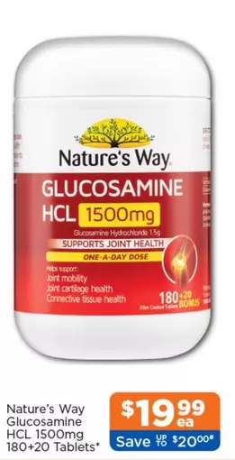Nature's Way - Glucosamine Hcl 1500mg 180+20 Tablets offers at $19.99 in Good Price Pharmacy