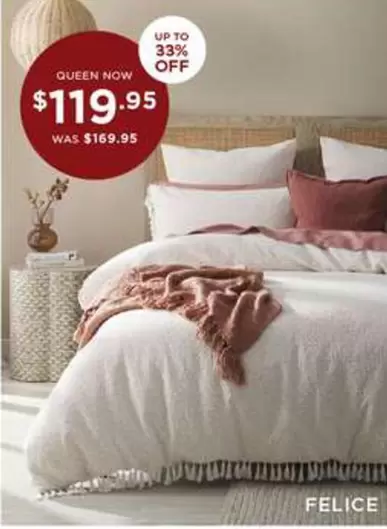 Felice offers at $119.95 in Bed Bath N' Table