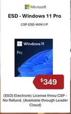 Microsoft - Esd- Windows 11 Pro offers at $349 in Leader Computers