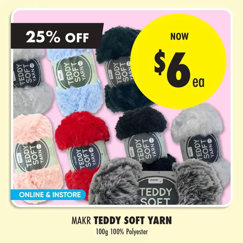 Makr - Teddy Soft Yarn offers at $6 in Lincraft