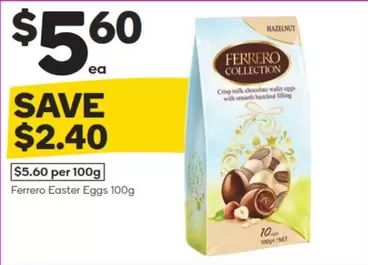 Ferrero - Easter Eggs 100g offers at $5.6 in Woolworths
