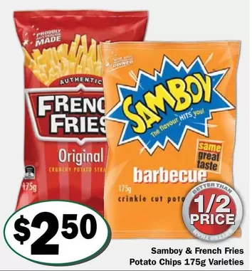 Samboy - Fries Potato Chips 175g Varieties offers at $2.5 in Friendly Grocer