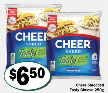 Cheer -  Shredded Tasty Cheese 250g offers at $6.5 in Friendly Grocer
