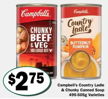 Campbell's - Country Ladle & Chunky Canned Soup 495-505g Varieties offers at $2.75 in Friendly Grocer